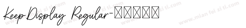 KeepDisplay Regular字体转换